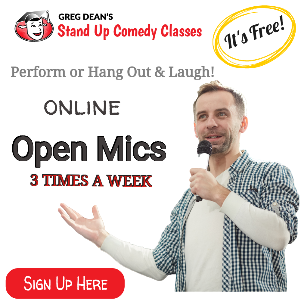 Greg Dean's Free stand up comedy online open mics